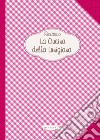 La cucina della Lunigiana. Ricettario libro