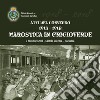 Atti del Convegno 1915-1918. Marostica in grigioverde (3 novembre 2018, Castello Inferiore, Marostica) libro