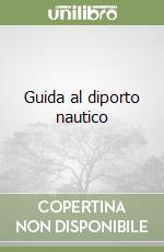 Guida al diporto nautico