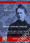 Amare, operare, sperare. Il contributo di Stéphanie Etzerodt Omboni alla società tra Ottocento e Novecento libro