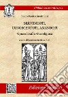 Servendoti, conoscendoti, amandoti. Opuscoli sulla vita religiosa libro di Giustiniani Paolo Barletta L. (cur.)
