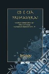 Ed è già primavera! Raccolta di composizioni per coro a voce mista realizzate al tempo del Covid-19 libro