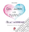 Cosa succede alla mamma? Oh, no! Un fratellino? Ediz. a colori libro