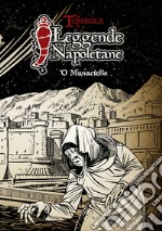 La tombola di leggende napoletane. 'O munaciello libro