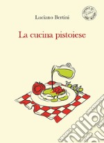 La cucina pistoiese libro