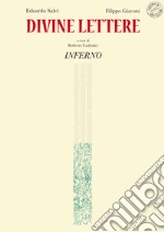 Divine lettere. Inferno. Ediz. illustrata libro