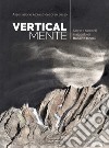 Verticalmente. Storie e racconti in ricordo di Roberto Iannilli libro