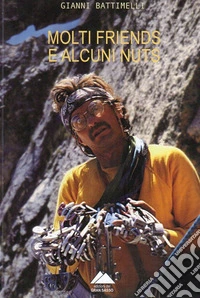 Molti friends e alcuni nuts