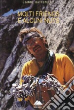 Molti friends e alcuni nuts libro