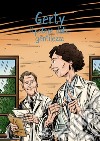 Gerty. Il potere della gentilezza. Ediz. multilingue libro