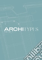 Architypes. Ediz. italiana. Vol. 1 libro