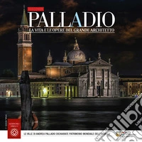 Discover Palladio. La carriera e le opere del grande architetto libro