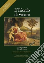 Il trionfo di Venere. La via femminile alla trascendenza. Ediz. italiana, inglese, francese e tedesca. Vol. 1