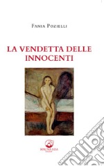 La vendetta delle innocenti