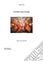 L'invisibile scrigno dei sogni. La casa delle fiabe L'invisibile scrigno dei sogni. La casa delle fiabe libro