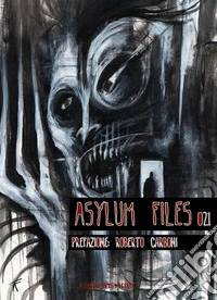 Asylum Files 021
