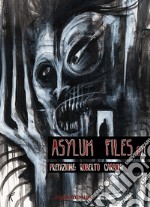 Asylum Files 021 libro