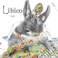 Libico. Ediz. illustrata