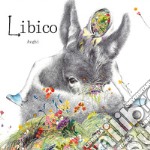 Libico. Ediz. illustrata libro