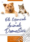 Oli essenziali e animali domestici libro