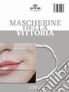 Mascherine della vittoria libro