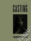Casting. A book about women. Ediz. italiana e inglese libro