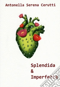 Splendida & imperfetta