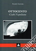 Ottocento (giallo napulitano) libro