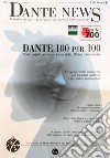 Dante news. Dante 100 per 100. Cento artisti per cento Canti della Divina Commedia. Ediz. italiana e inglese libro