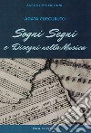 Sogni, segni e disegni nella musica libro