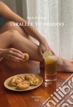 Taralli e te' freddo libro