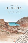 Ali di pietra. Versi e colori su Favignana libro