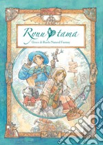 Ryuutama. Gioco di ruolo natural fantasy libro