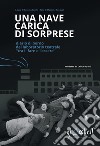 Una nave carica di sorprese. Diario di bordo del laboratorio teatrale «tra il fare e l'essere» libro