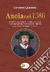 Anoia nel 1586. attraverso gli atti della visita pastorale del vescovo di Mileto Marco Antonio Del Tufo libro di Quaranta Giovanni