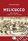 Melicucco. Fonti e documenti per una storia civile e religiosa libro