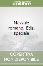 Messale romano. Ediz. speciale