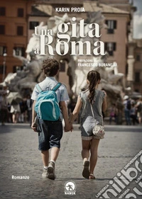 Una gita a Roma libro
