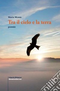 Tra il cielo e la terra