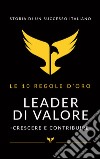 Leader di valore. Crescere e contribuire. Le 10 regole d'oro libro di Rozzino Emiliano Esposito Raimondo