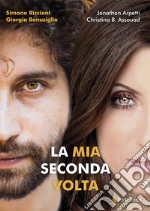 La mia seconda volta libro