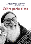 L'altra parte di me libro