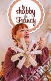 Lo shabby di Francy libro