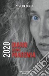 2020 Diario di una pandemia libro di Conte Simona