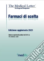 Farmaci di scelta da The Medical Letter. Edizione aggiornata 2021