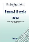 Farmaci di scelta da The Medical Letter 2023 libro