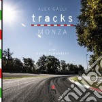 Tracks Monza. Ediz. italiana e inglese libro