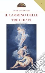 Il cammino delle tre chiavi libro