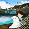 Sentieri magici libro