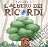 L'albero dei ricordi. Ediz. illustrata libro